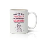 Κεραμική λευκή κούπα ''Get Promoted To Grandma'', 325ml