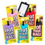 ΕΤΙΚΕΤΑ ΓΙΑ ΒΑΛΙΤΣΑ ''NOT YOUR BAG!'' ΣΕ 5 ΧΡΩΜΑΤΑ  6.5X10.5cm